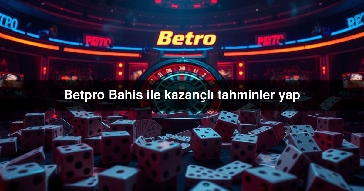 Betpro Bahis