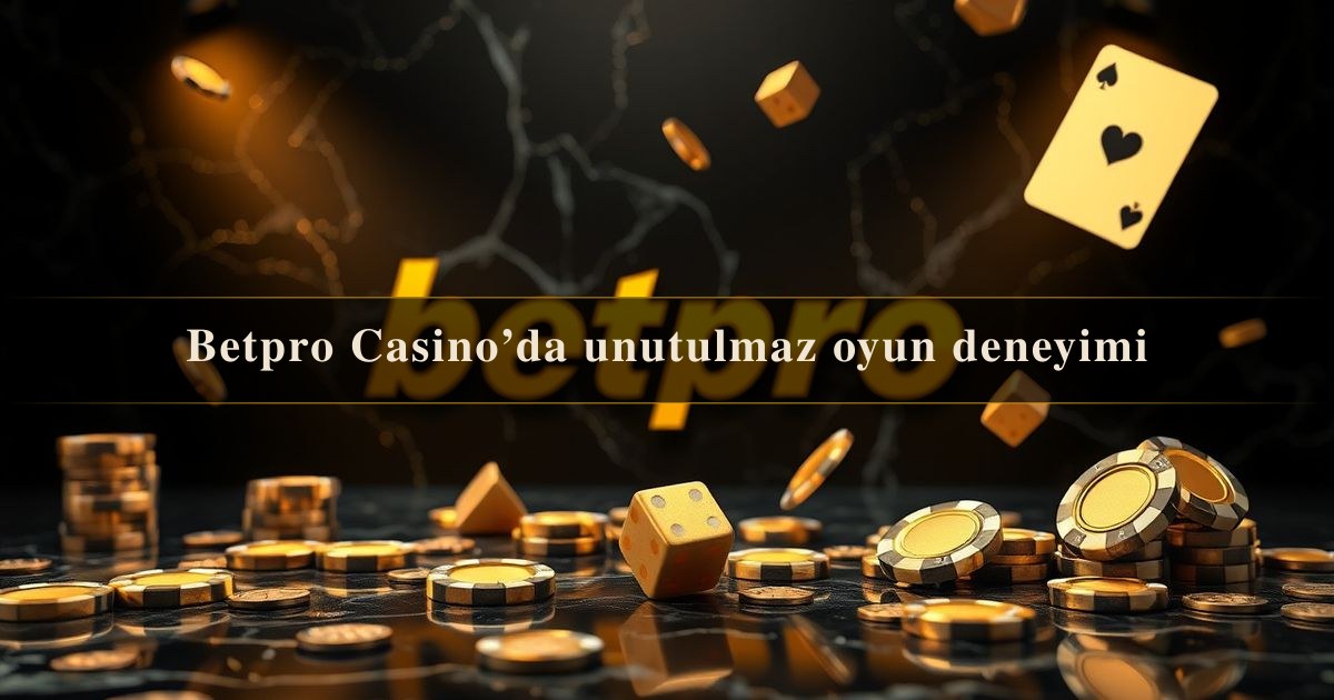 Betpro Casino’da